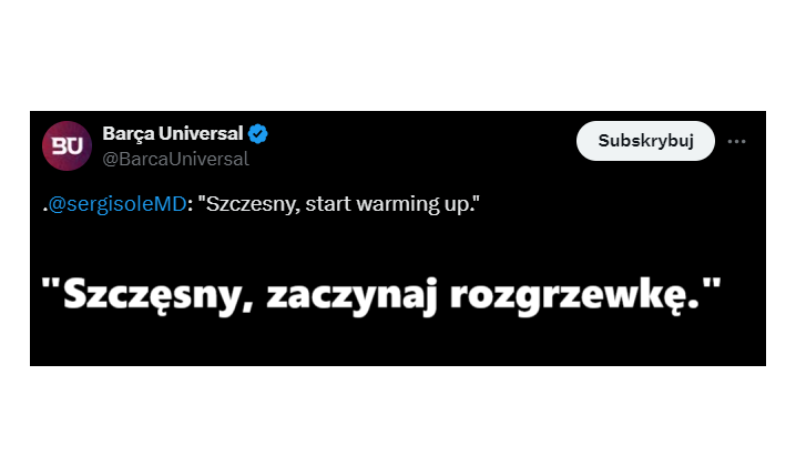 WIADOMOŚĆ hiszpańskiego dziennikarza do Wojciecha Szczęsnego po meczu Barca - Las Palmas!